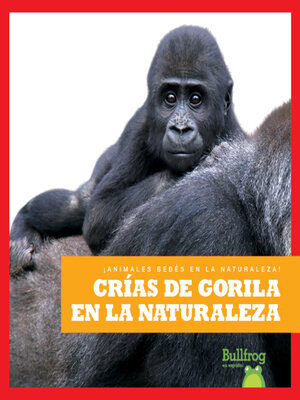 cover image of Crías de gorila en la naturaleza